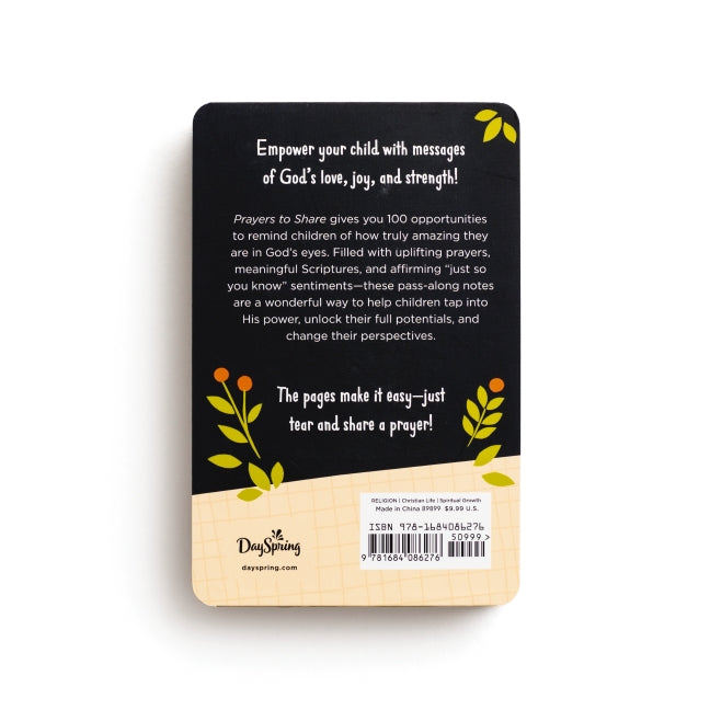100 Empowering Notes for Kids: Prayers to Share (Shareable Messages of Encouragement with a Prayer, Scripture, and 'Just So-You-Know' Affirmations)