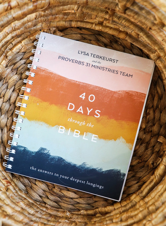 40 Days Through the Bible, Spiral-bound edition: The Answers to Your Deepest Longings