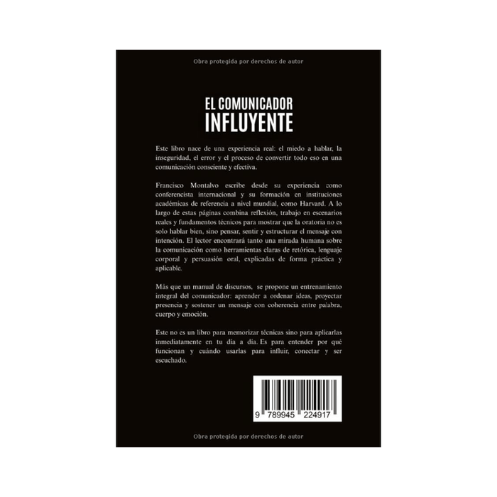 El comunicador influyente: Cómo hablar en público con autoridad y generar confianza (Spanish Edition)