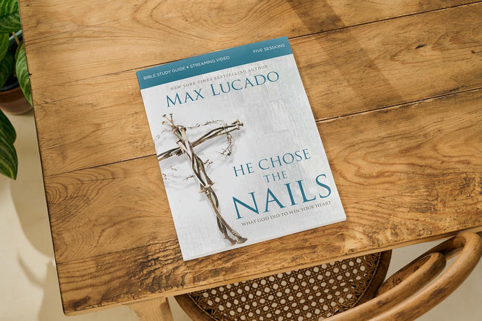 He Chose the Nails Bible Study Guide + Streaming Video, Updated Edition: What God Did to Win Your Heart (A Bible Study for Easter and Lent)