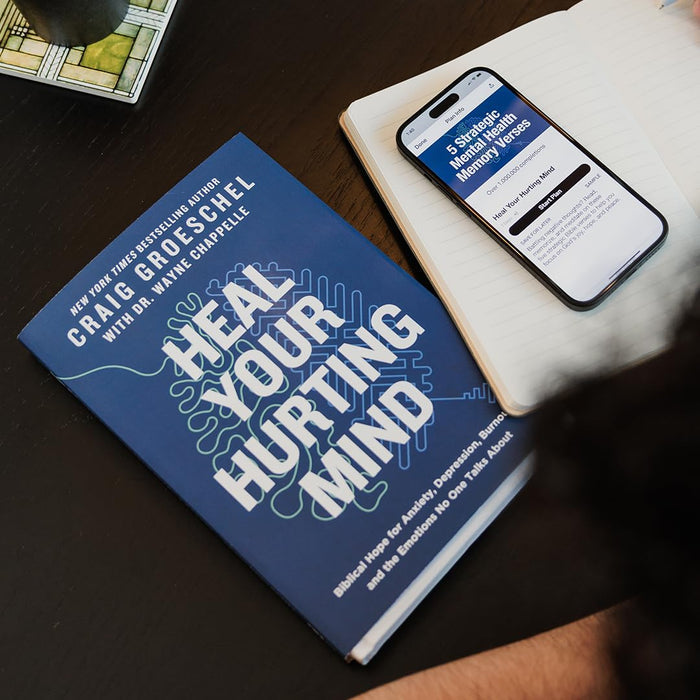 Heal Your Hurting Mind: Biblical Hope for Anxiety, Depression, Burnout, and the Emotions No One Talks About