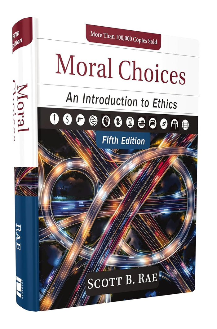 Moral Choices, Fifth Edition: An Introduction to Ethics