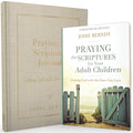 Praying The Scriptures For Your Adult Children Book + Praying the Scriptures Journal Bundle