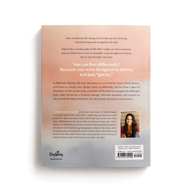 Refreshed: Meeting with Jesus, Becoming Love in Action: Devotional Guide