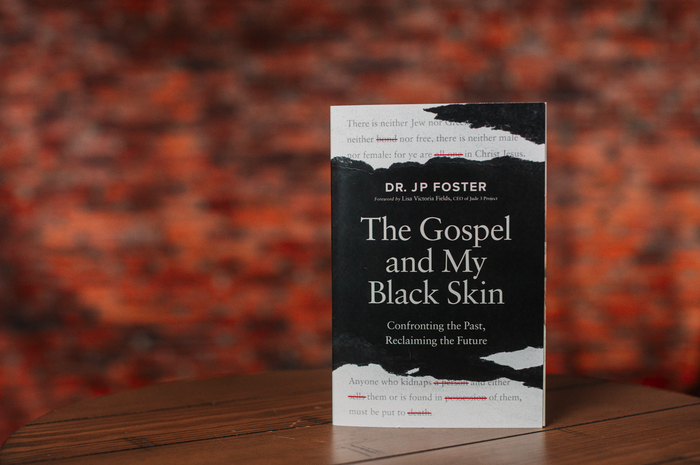The Gospel and My Black Skin: Confronting the Past, Reclaiming the Future