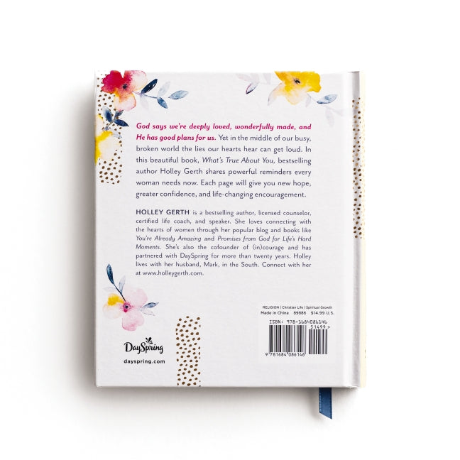 What's True about You: Life-Changing Reminders of Who God Says You Are (52 Daily Devotions)